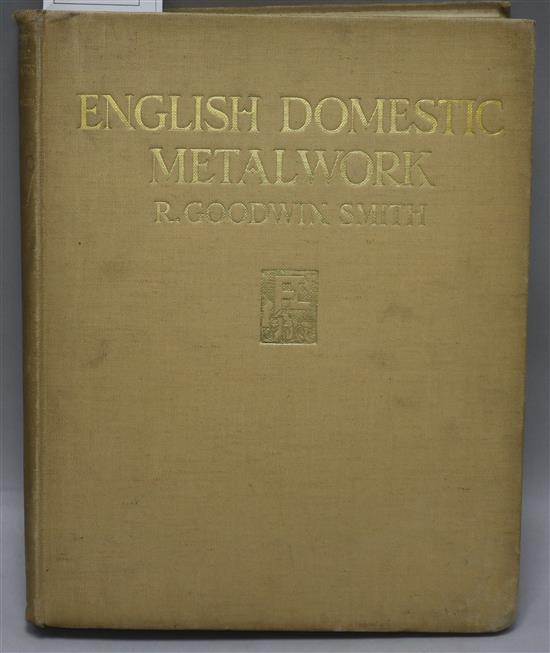 Goodwin, R. Smith - English Domestic Metalwork, folio, cloth, with 139 plates, Leigh-on-Sea 1937